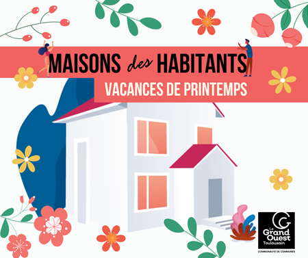 Les vacances dans les Maisons des Habitants du Grand Ouest Toulousain