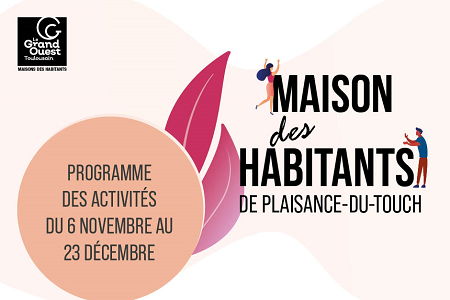 Maison des habitants de Plaisance-du-Touch : novembre/décembre