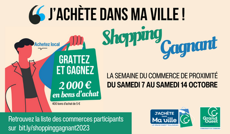 Du 7 au 14 octobre, faites votre « Shopping Gagnant »  chez votre commerçant !