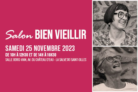 Salon bien vieillir, 25 novembre 2023