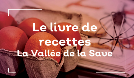 Le livre de recettes de La Vallée de La Save