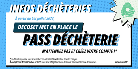 Le Pass' déchèterie vous facilite la vie !